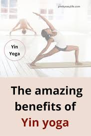 The Amazing And Relaxing Benefits Of Yin Yoga Postures To Improve Flexibility Yin Yoga Poses Yin Yoga Yoga Help