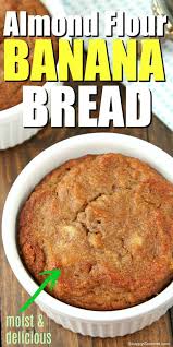 Almond Flour Banana Bread Banana Bread Almond Flour Flours Banana Bread Gluten Free Banana Bread
