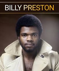ʀᴇᴄᴏʀᴅᴀɴᴅᴏ ᴜɴ ᴅɪ́ᴀ ᴄᴏᴍᴏ ʜᴏʏ ғᴀʟʟᴇᴄɪᴏ́ ... 🔴 𝗕𝗜𝗟𝗟𝗬 𝗣𝗥𝗘𝗦𝗧𝗢𝗡  𝗪𝗶𝗹𝗹𝗶𝗮𝗺 𝗘𝘃𝗲𝗿𝗲𝘁𝘁 𝗣𝗿𝗲𝘀𝘁𝗼𝗻 𝟷𝟿𝟺𝟼-𝟸𝟶𝟶𝟼 Nació en  Houston, Texas, 2 septiembre de 1946. Billy Preston, fue músico, cantante y  compositor ...