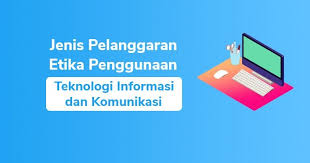 Majalah tv, unit rampai pagi rtb arkib video: 8 Jenis Pelanggaran Etika Penggunaan Teknologi Informasi Dan Komunikasi Coldeja Blog Seputar Informasi Menarik Unik Dan Bermanfaat