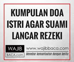 Kumpulan doa untuk suami 1. Gambar Kata Rezeki Suami Dari Doa Istri Cikimm Com