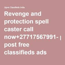 Revenge And Protection Spell Caster Call Now 27717567991 Protection Spells Spell Caster Revenge