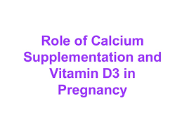 Vitamin d is produced by the body during exposure to sunlight, but is also found in oily fish, eggs and fortified food products. Calcium And Vitamin D Supplementation In Pregnancy