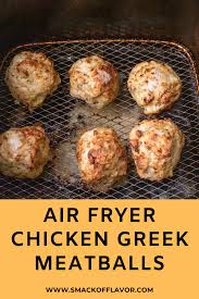 Air Fryer Greek Chicken Meatballs Recipe In 2020 Air Fryer Recipes Healthy Air Fryer Recipes Healthy Low Carb Air Fryer Healthy