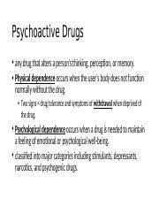 Maybe you would like to learn more about one of these? 3 07 Psychoactive Drugs Exam 3 07 Psychoactive Drugs 1 Heroin Addiction Has Been Treated With Morphine Lsd Methadone Amphetamines Hypnosis 2 Course Hero
