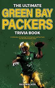 Football · the indian packers were established in 1919 by curly lambeau and george calhoun. Amazon Com The Ultimate Green Bay Packers Trivia Book A Collection Of Amazing Trivia Quizzes And Fun Facts For Die Hard Packers Fans Ebook Walker Ray Kindle Store