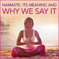 In many yoga disciplines, we 'namaskar' to the sun in the series of poses referred to as sun salutations. Do You Namaste And Do You Even Know What Namaste Means Has Your Yoga Teacher Said It At The End Of Class Here Is Yoga Meditation Yoga Poses Namaste Meaning