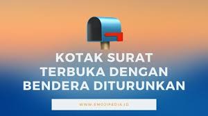 Arti mimpi baca surat al kahfi, maryam dan surat toha. Arti Emoji Kotak Surat Terbuka Dengan Bendera Diturunkan