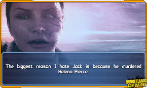 Borderlands Confessions — “The biggest reason I hate Jack is because he...