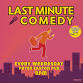 Last Minute Comedy event image