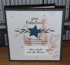 Das Bastelzimmer Zum Ruhestand Karten Basteln Abschied Kreative Karten Wunsche Zum Ruhestand