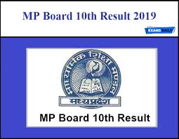 Students can keep a tab on the official website of madhya pradesh board of secondary education (mpbse) at mpbse.nic.in for their results. Mp Board 10th Result 2019 Released