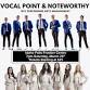 Noteworthy and Vocal Point