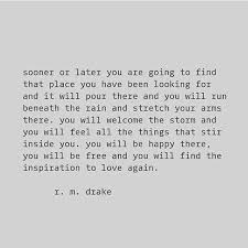This page is a fan page created to spread the amazing quotes r.m drake. R M Drake Personal Quotes Drake Quotes Quotes