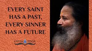 Every Saint Has A Past Every Sinner Has A Future Youtube