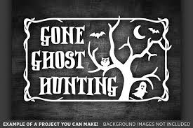 Explore, search and find the best fitting icons or vectors for your projects using wide variety vector library. Halloween Svg Files Gone Ghost Hunting Svg File 4032 146722 Svgs Design Bundles