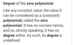 Are equal to zero polynomial. The Degree Of The Zero Polynomial Is Brainly In
