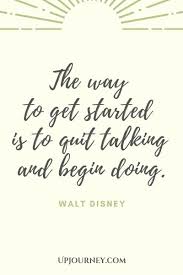 57 Best Walt Disney Quotes About Work Courage Life Work Quotes Walt Disney Quotes Disney Quotes