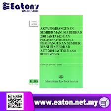The pembangunan sumber manusia berhad act 2001 (psmb act) has been expanded to include the industries listed in the first schedule of the psmb act, with effect from 1 mar 2021. Ilbs Akta Pembangunan Sumber Manusia Berhad 2001 Akta 612 Shopee Malaysia