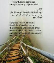 Check spelling or type a new query. Hadis Nabi S A W Menuntut Ilmu Fisabillilah Quran Motivasi Islam