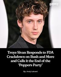 Troye Sivan's latest Instagram post speaks volumes about his reaction to  the FDA's increasing scrutiny of poppers, a popular recreational drug in  the LGBTQ+ community