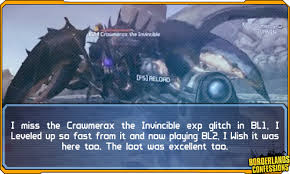 The secret armory of general knoxx on the playstation 3, a gamefaqs q&a question titled how to unlock the crawmerax lair portal?. Borderlands Confessions I Miss The Crawmerax The Invincible Exp Glitch