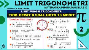 Check spelling or type a new query. Soal Matematika Peminatan Kelas 12 Tentang Limit Fungsi Trigonometri Pdf Kuncisoal