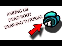 Among Us Dead Body Drawing Tutorial Youtube