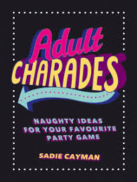 When you'll win with a big margin! Read Adult Charades Online By Sadie Cayman Books