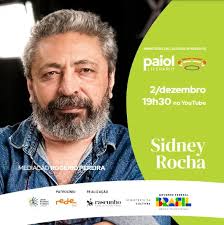 Paiol Literário convida Sidney Rocha para encontro online