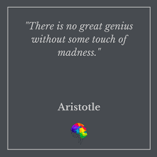 Madness Is Genius Don T You Think Quote Quoteoftheday Madness Genius Quotes Inspirational Quotes Genius
