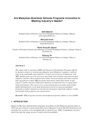Studying a masters in malaysia will give you the chance to benefit from one of the world's fastest growing economies and higher education systems. Pdf Are Malaysian Business Schools Programs Innovative In Meeting Industry S Needs Adlin Masood Academia Edu