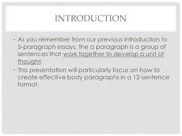 Jan 02, 2018 · it can be from 2 to 4 sentences in the paragraph. Review 12 Sentence Paragraph Introduction As You Remember From Our Previous Introduction To 5 Paragraph Essays The A Paragraph Is A Group Of Sentences Ppt Download