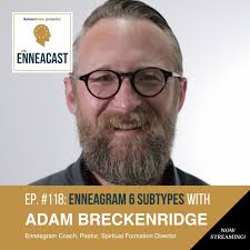 128: The Type 6 Subtypes w/ Adam Breckenridge