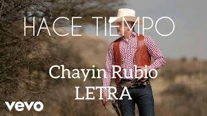 Hace Tiempo Chayin Rubio Letra Youtube