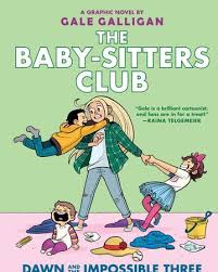 If you want to get these. Dawn And The Impossible Three Graphic Novel The Baby Sitters Club Wiki Fandom