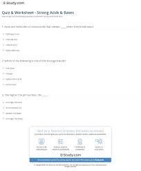 Quiz Worksheet Strong Acids Bases Study Com