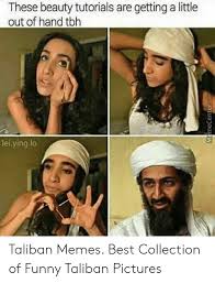 Your daily dose of fun! 25 Best Memes About Taliban Pictures Taliban Pictures Memes