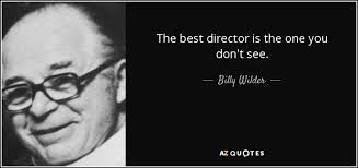 The dude laughs because he's high, he laughs at everything, the lights, lines, and everything, it's all part of the grateful dead album playing in his head all the time. Billy Wilder Quote The Best Director Is The One You Don T See