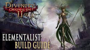 Divinity Original Sin 2 Build Guide For The Elementalist Elementalists Are Powerful Mages That Master The Con Divinity Original Sin Original Sin The Originals