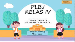 Belajar daring masih menjadi pilihan utama, untuk belajar buku tematik dengan metode kunci jawaban bisa dilanjutkan. Plbj Kelas 4 Bab 11 Tempat Wisata Sejarah Di Jakarta Youtube
