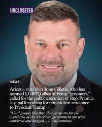 Anti-LGBTQ+ Arizona state Rep. John Gillette (R) made a September 25 social  media post calling for U.S. Rep. Pramila Jayapal (D-WA) to be executed for  encouraging people to non-violently resist the U.S.