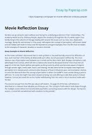 A rough draft of my writing. Movie Reflection Essay Essay Example