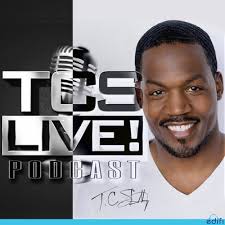 TCS Live With T.C. Stallings • A podcast