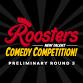 Roosters New Talent Comedy Competition - Prelim...