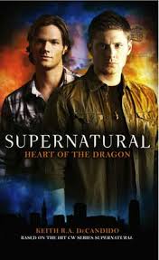 When he loses the woman he loves he promises himself that he will never love again. Supernatural Heart Of The Dragon By Keith R A Decandido 9781848566002 Penguinrandomhouse Com Books