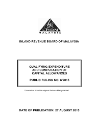 What is public ruling of inland revenue board of malaysia? Capital Allowances Expense Tax Deduction