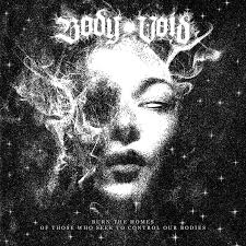 Burn The Homes Of Those Who Seek To Control Our Bodies EP