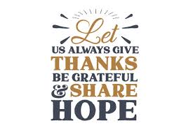 Download Let Us Always Give Thanks Be Grateful Share Hope Svg Cut File By Creative Fabrica Crafts Creative Fabrica PSD Mockup Templates