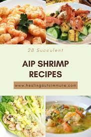 Get This List Of Aip Shrimp Recipes Here Shrimp Are So Versatile And Incredibly Easy To Cook That S Why I Find M Aip Recipes Dinner Aip Paleo Recipes Recipes